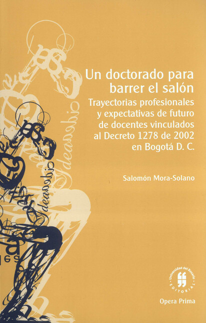 Un doctorado para barrer el sa...