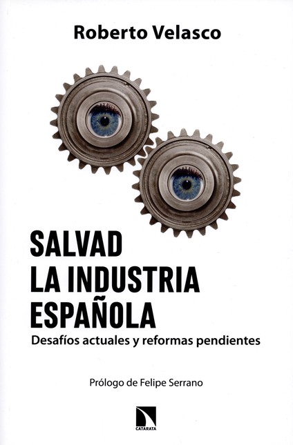 Salvad la industria española. ...