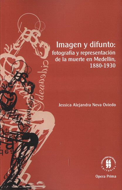 Imagen y difunto: fotografía y...
