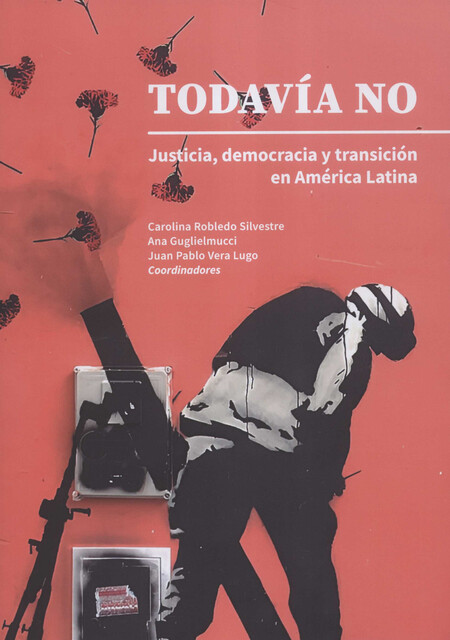 Todavía no. Justicia, democrac...
