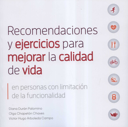 Recomendaciones y ejercicios para mejorar la calidad de vida en personas con limitación de la funcionalidad | comprar en separatalibreria.com