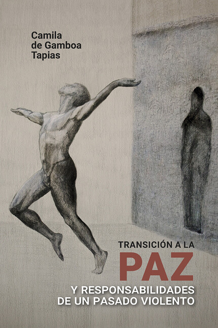 Transición a la paz y responsa...
