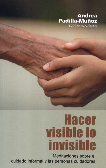 Hacer visible lo invisible. Me...