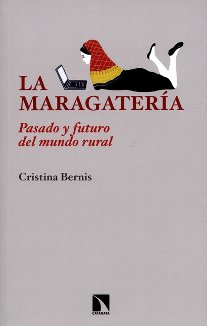 La maragatería. Pasado y futur...