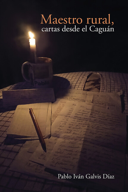 Maestro rural, cartas desde el...