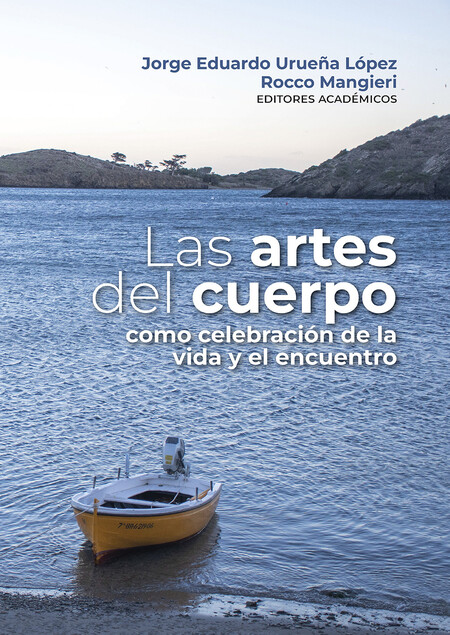 Las artes del cuerpo como cele...