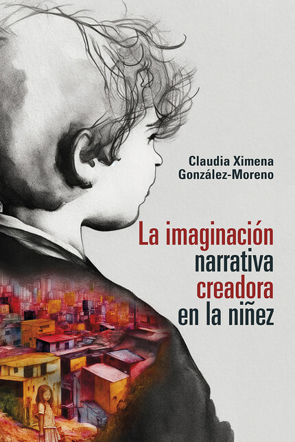 La imaginación narrativa cread...