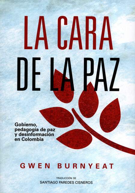 La cara de la paz. Gobierno, p...