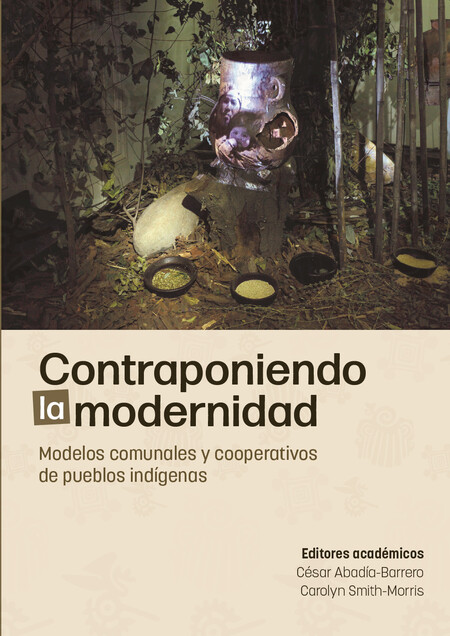 Contraponiendo la modernidad. ...