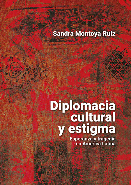 Diplomacia cultural y estigma....