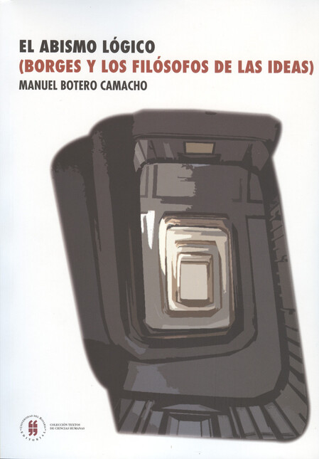 El abismo lógico. Borges y los...