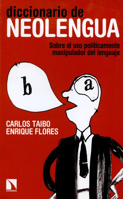 Diccionario de neolengua. Sobr...