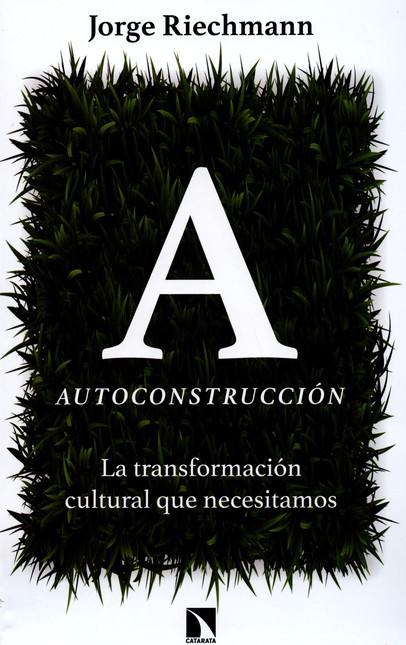 Autoconstrucción. La transform...