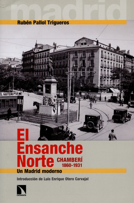 El ensanche Norte. Chamberí 18...