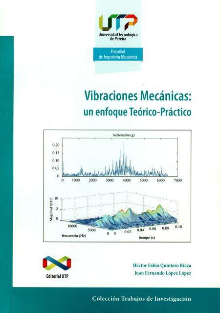 Vibraciones mecánicas: Un enfo...