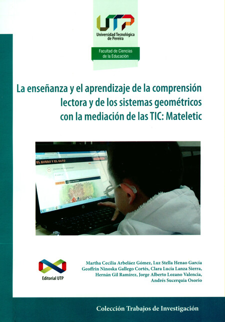 Enseñanza y el aprendizaje de la comprensión lectora y de los sistemas geométricos con la mediación de las TIC: Mateletic | comprar en separatalibreria.com