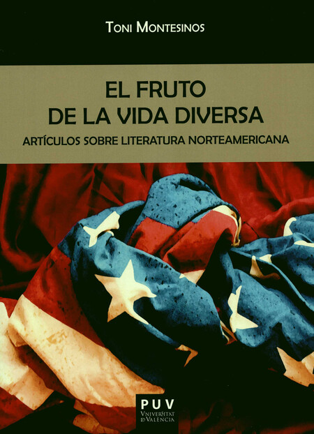 El fruto de la vida diversa. A...