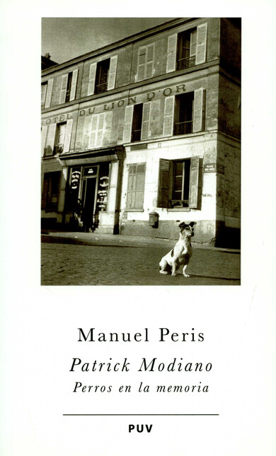 Patrick Modiano. Perros en la ...