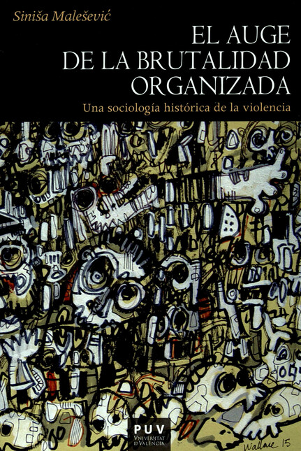 El auge de la brutalidad organ...