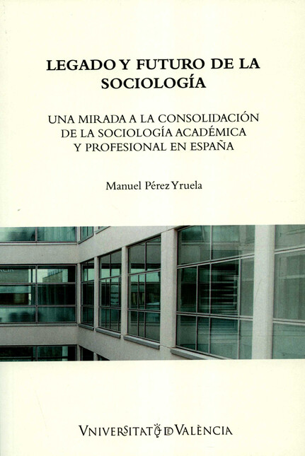 Legado y futuro de la sociolog...
