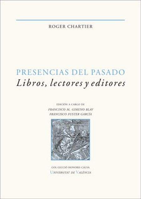 Presencias del pasado. Libros,...