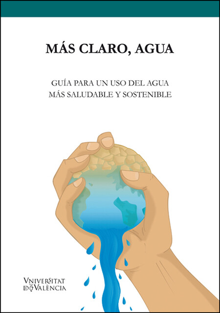 Más claro, agua. Guía para un ...