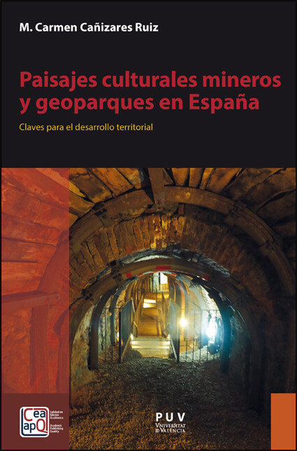 Paisajes culturales mineros y ...