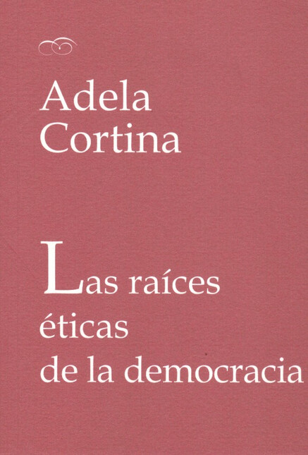 Las raíces éticas de la democr...