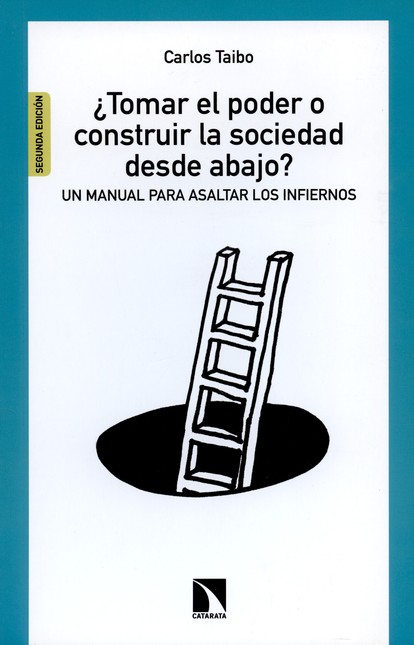 Tomar el poder o construir la ...