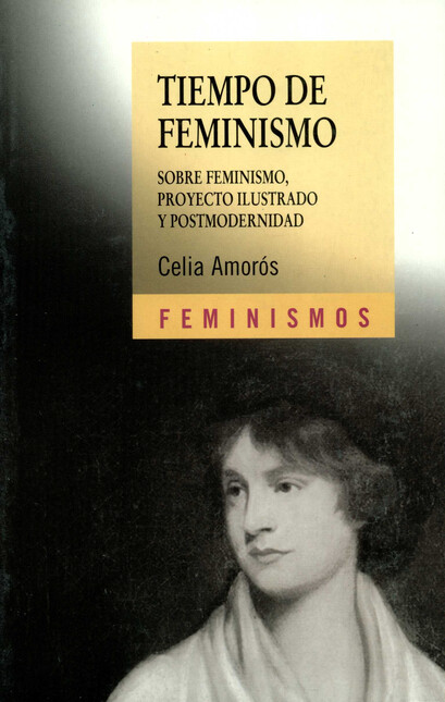 Tiempo de feminismo. Sobre fem...