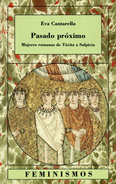 Pasado próximo. Mujeres romana...