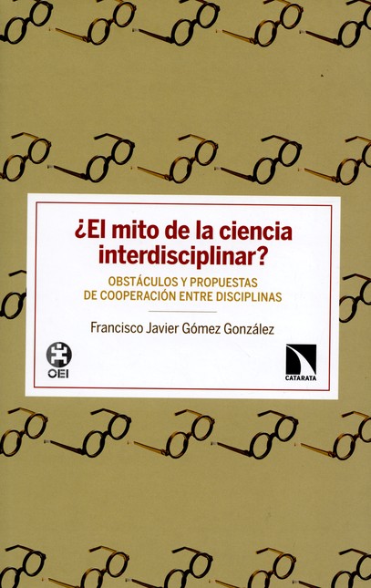 El mito de la ciencia interdis...