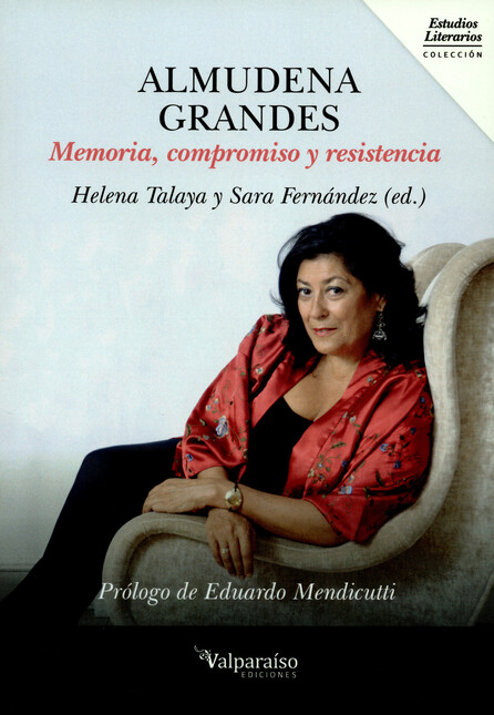Almudena Grandes. Memoria, com...
