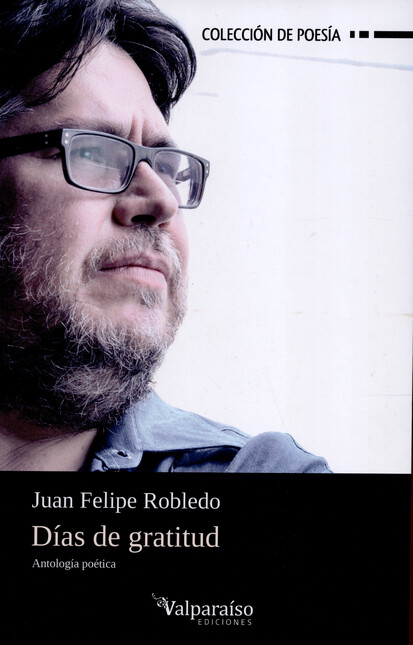 Días de gratitud. Antología po...