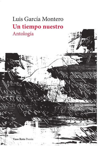 Un tiempo nuestro. Antología