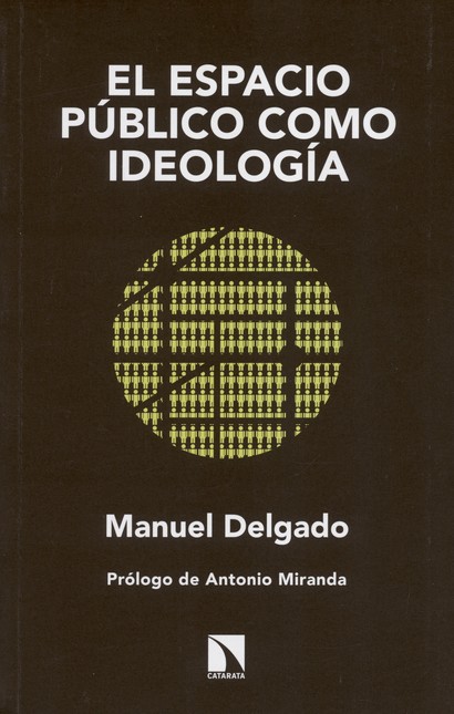 El espacio público como ideolo...