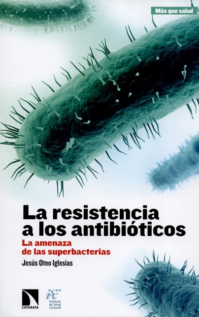 La resistencia a los antibióti...