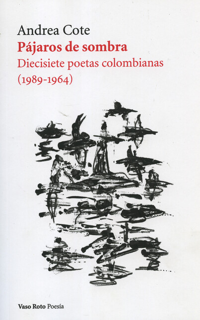 Pájaros de sombra. Diecisiete ...