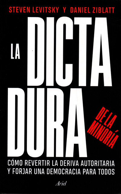 Dictadura de la minoría. Cómo ...