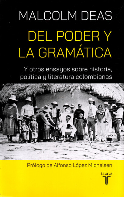 Del poder y la gramática. Y ot...