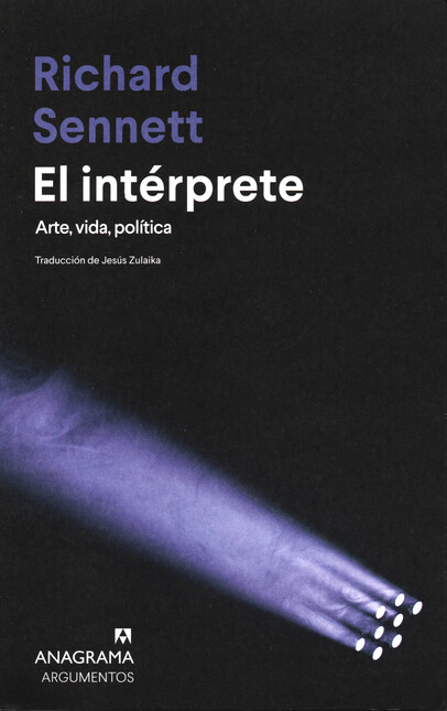 Intérprete. Arte, vida, políti...