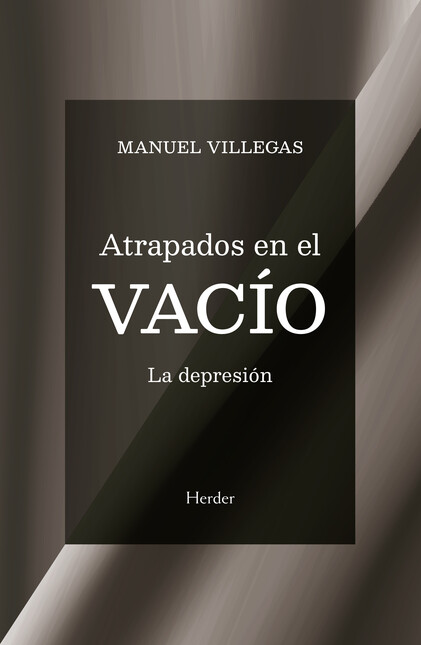Atrapados en el vacío. La depr...