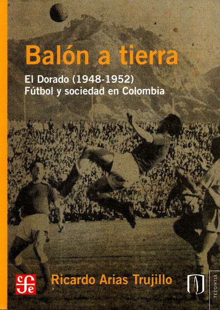 Balón a tierra. El Dorado (194...