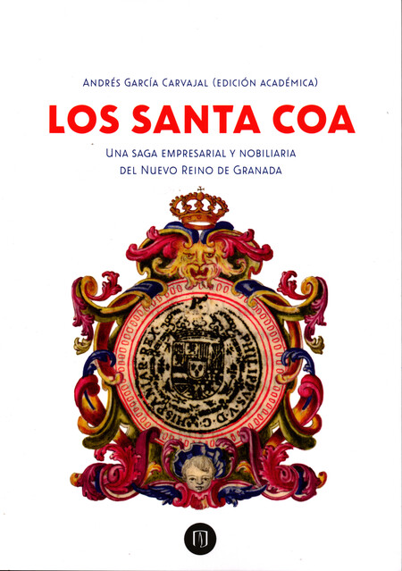 Santa Coa. Una saga empresaria...