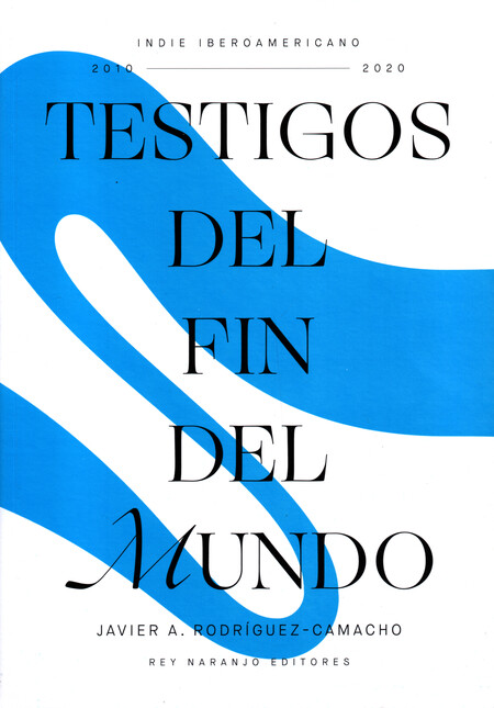 Testigos del fin del mundo