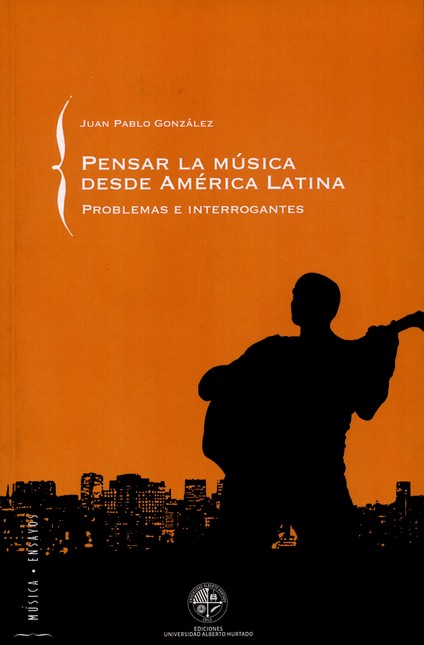 Pensar la música desde América...