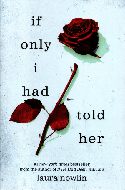 If Only I Had Told Her