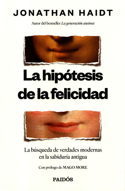 Hipótesis de la felicidad. La ...