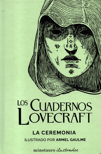 Los cuadernos Lovecraft. La ce...
