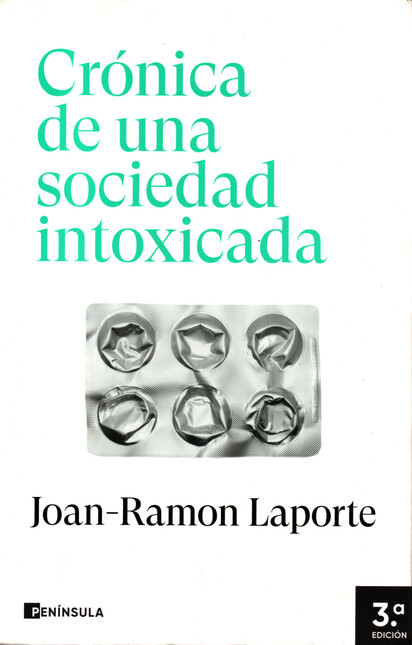 Crónica de una sociedad intoxi...